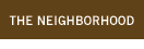 neighborhood
